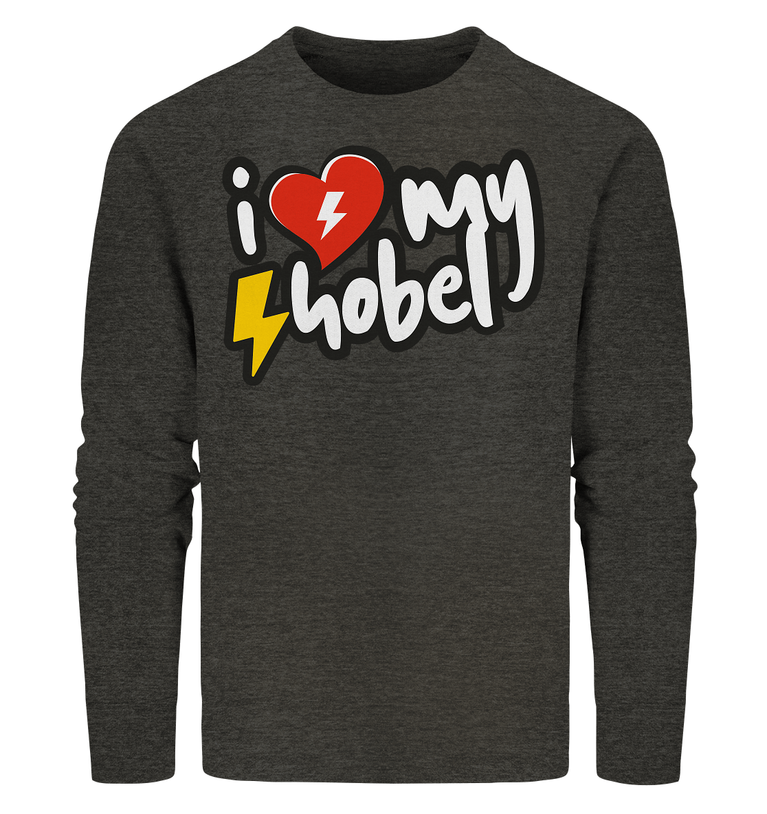 Sons of Battery® - E-MTB Brand & Community Sweatshirts Dark Heather Grey / XS I Love my Hobel - (Flip Label) - Organic Sweatshirt E-Bike-Community