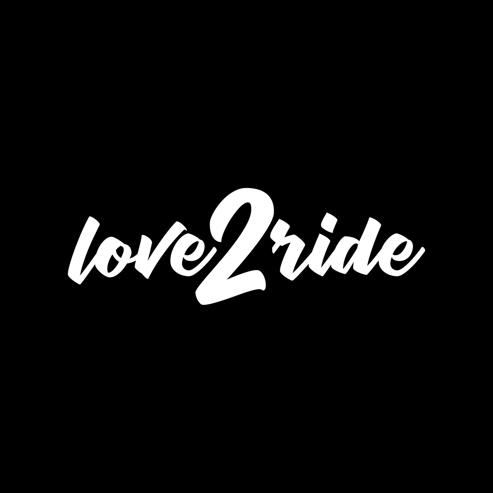 Love 2 Ride neu