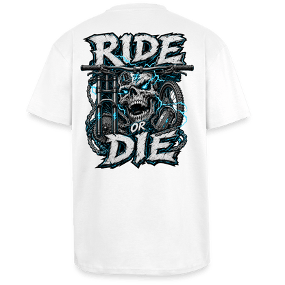 Spreadconnect Oversized Heavyweight Unisex T-Shirt Weiß / XS RIDE OR DIE - SKULL - BYB Oversized Heavyweight Unisex T-Shirt E-Bike-Community