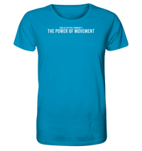 Shirtigo Unisex-Shirts Azur / XS The Power of Movement - Community Slogan - Organic Shirt E-Bike-Community