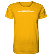 Shirtigo Unisex-Shirts Spectra Yellow / XS The Power of Movement - Community Slogan - Organic Shirt E-Bike-Community