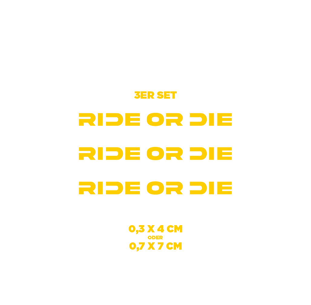 Sons of Battery® - E-MTB Brand & Community Folien & Sticker Gelb / RIDE OR DIE / 3 mm Love 2 Ride / Ride or Die - 3 mm / 6 mm- Schrift E-Bike-Community