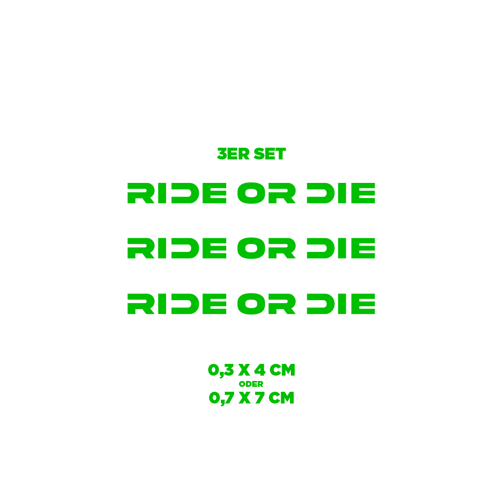 Sons of Battery® - E-MTB Brand & Community Folien & Sticker Grün / RIDE OR DIE / 3 mm Love 2 Ride / Ride or Die - 3 mm / 6 mm- Schrift E-Bike-Community