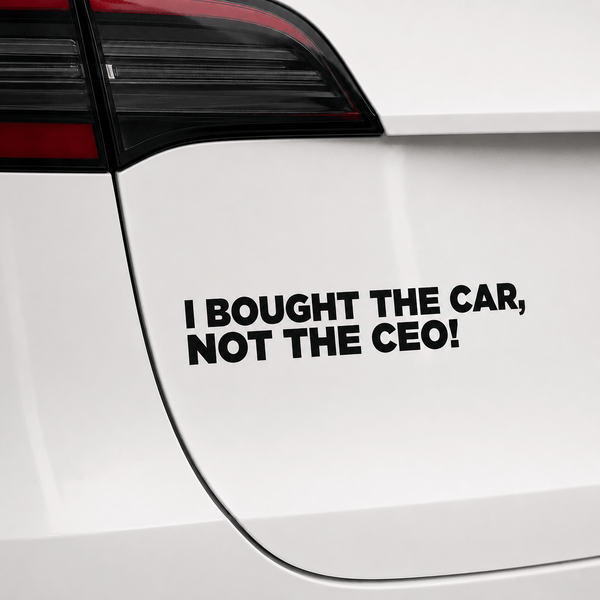 Sons of Battery - E-MTB Brand & Community Folien & Sticker I BOUGHT THE CAR, NOT THE CEO! - TESLA Auto Vinyl Sticker E-Bike-Community