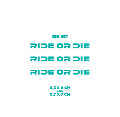 Sons of Battery® - E-MTB Brand & Community Folien & Sticker Türkis / RIDE OR DIE / 6 mm Love 2 Ride / Ride or Die - 3 mm / 6 mm- Schrift E-Bike-Community