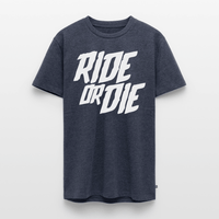 SPOD Männer Premium T-Shirt | Spreadshirt 812 Jeansblau / S Ride or Die - Männer Premium T-Shirt bis 5XL E-Bike-Community