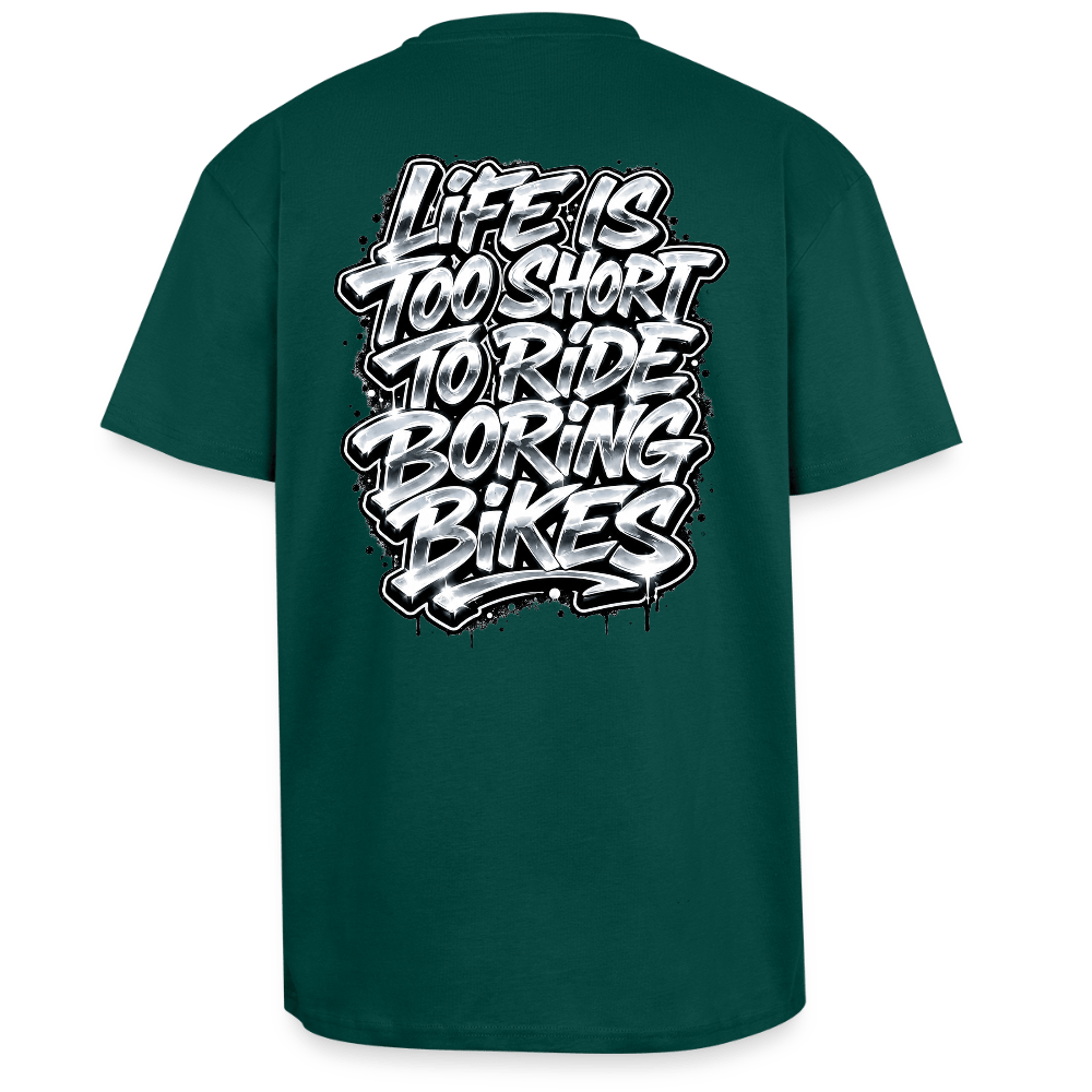 LIFE IS TOO SHORT TO RIDE BORING BIKES - Oversized Heavyweight Unisex T-Shirt
