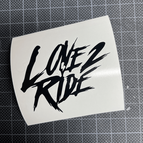 LOVE 2 RIDE - Logo -  Folienplot