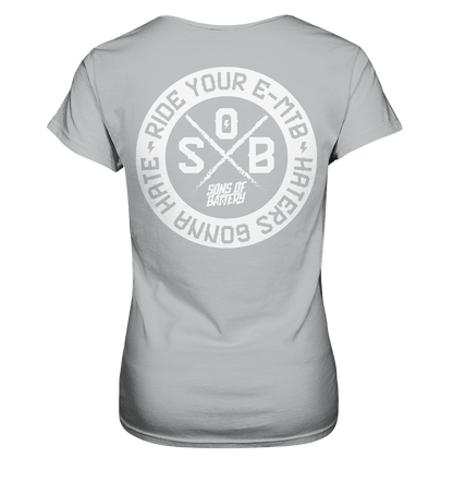 Sons of Battery® - E-MTB Brand & Community Lady-Shirts Pacific Grey / XS Haters gonna Hate - Ladies Premium Shirt (Ohne Flip Label) E-Bike-Community