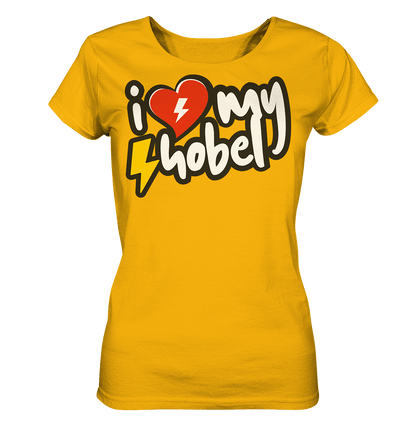 Sons of Battery® - E-MTB Brand & Community Lady-Shirts Spectra Yellow / S I Love my Hobel - (Flip Label) - Ladies Organic Shirt E-Bike-Community