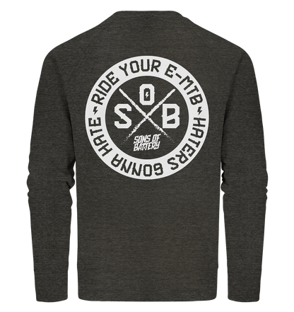 Sons of Battery® - E-MTB Brand & Community Sweatshirts Dark Heather Grey / XS Haters gonna Hate - Organic Sweatshirt (Flip Label) E-Bike-Community