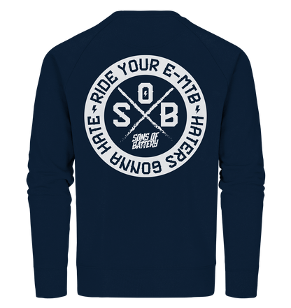 Sons of Battery® - E-MTB Brand & Community Sweatshirts French Navy / XS Haters gonna Hate - Organic Sweatshirt (Flip Label) E-Bike-Community