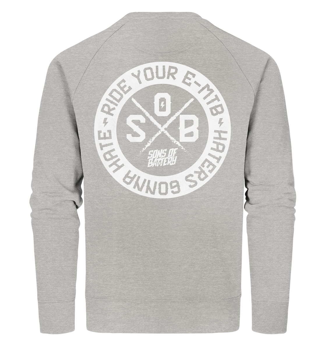 Sons of Battery® - E-MTB Brand & Community Sweatshirts Heather Grey / XS Haters gonna Hate - Organic Sweatshirt (Flip Label) E-Bike-Community