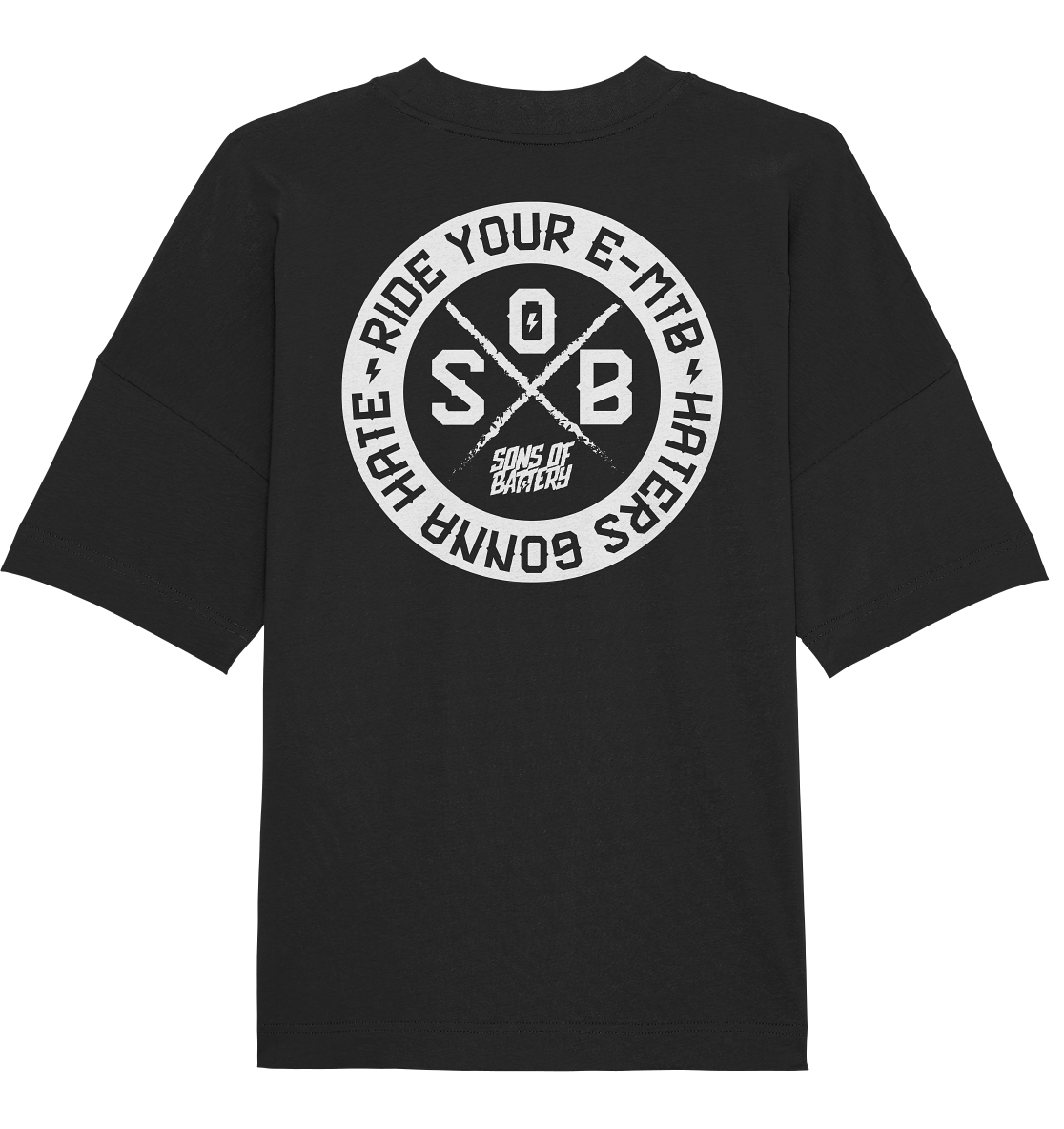 Sons of Battery® - E-MTB Brand & Community Unisex-Shirts Black / XS Haters gonna Hate - Organic Oversize Shirt (Flip Label) E-Bike-Community