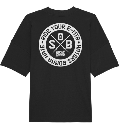 Sons of Battery® - E-MTB Brand & Community Unisex-Shirts Black / XS Haters gonna Hate - Organic Oversize Shirt (Flip Label) E-Bike-Community
