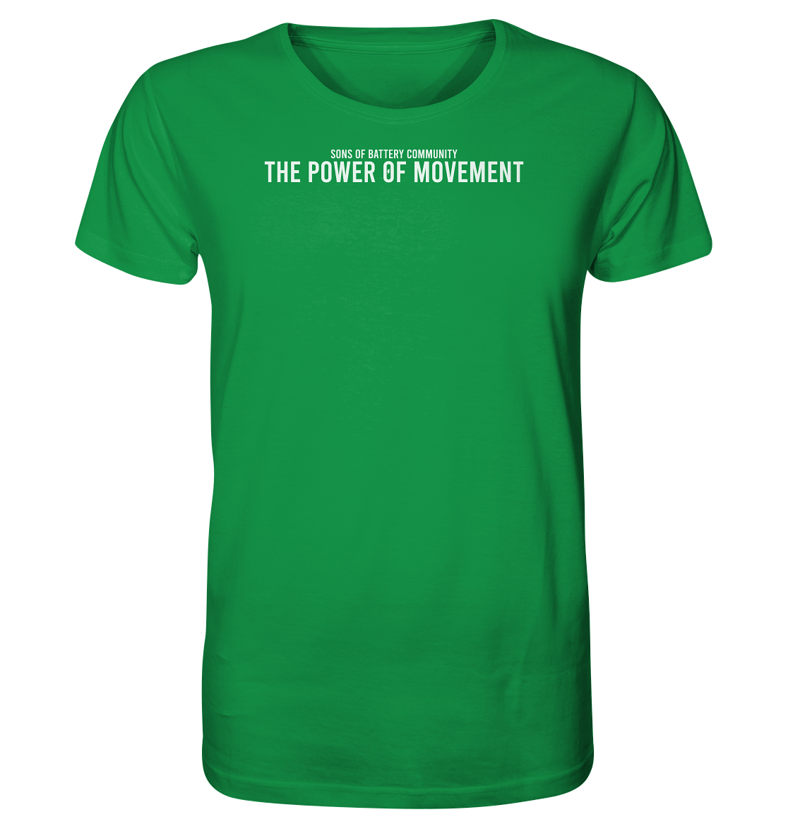 Sons of Battery® - E-MTB Brand & Community Unisex-Shirts Fresh Green / XS The Power of Movement - Community Slogan - Organic Shirt E-Bike-Community