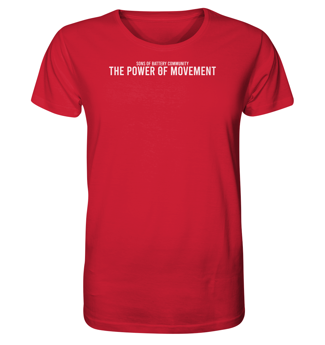 Sons of Battery® - E-MTB Brand & Community Unisex-Shirts Red / XS The Power of Movement - Community Slogan - Organic Shirt E-Bike-Community